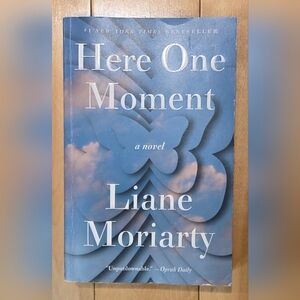Here One Moment Paperback Book By Liane Moriarty